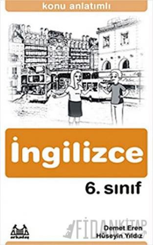 6. Sınıf İngilizce Konu Anlatımlı Yardımcı Ders Kitabı Demet Eren