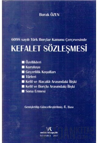 6098 sayılı Türk Borçlar Kanunu Çerçevesinde Kefalet Sözleşmesi (Ciltl