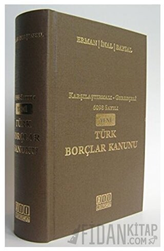 6098 Sayılı Yeni Türk Borçlar Kanunu (Ciltli) Hasan Erman