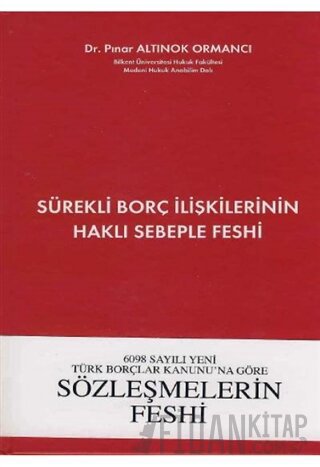 6098 Sayılı Yeni Türk Borçlar Kanununa Göre Sürekli Borç İlişkilerinin