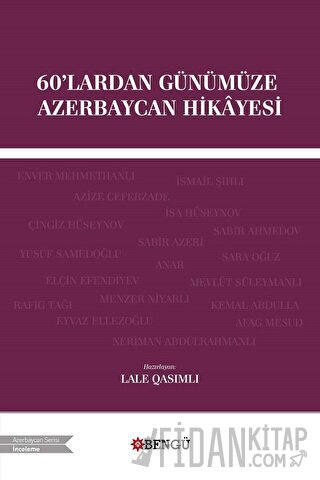 60'lardan Günümüze Azerbaycan Hikayesi Lale Qasımlı