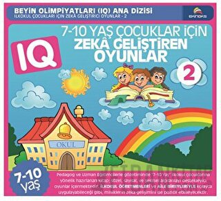 7-10 Yaş Çocuklar İçin Zeka Geliştiren Oyunlar 2 Kolektif