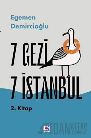 7 Gezi 7 İstanbul 2. Kitap Egemen Demircioğlu