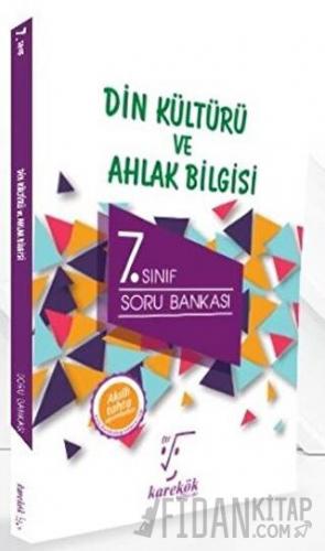 7. Sınıf Din Kültürü ve Ahlak Bilgisi Soru Bankası Kolektif