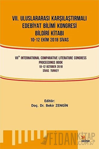 7. Uluslararası Karşılaştırmalı Edebi̇yat Bi̇li̇mi̇ Kongresi̇ Bi̇ldi̇r