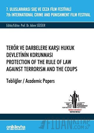 7. Uluslararası Suç ve Ceza Film Festivali Terör ve Darbelere Karşı Hu