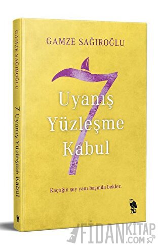 7 Uyanış Yüzleşme Kabul Gamze Sağıroğlu