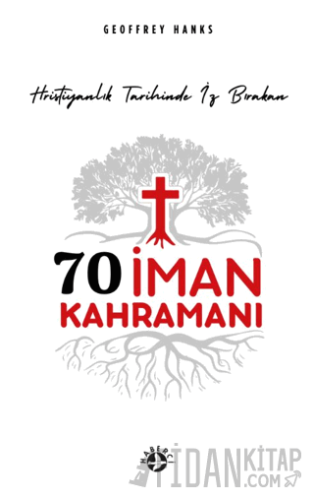 70 İman Kahramanı Geoffrey Hanks