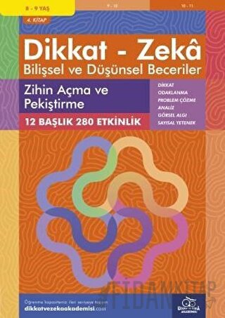 8-9 Yaş Dikkat - Zeka Bilişsel ve Düşünsel Beceriler 4. Kitap - Zihin 