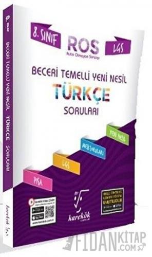 8. Sınıf Beceri Temelli Yeni Nesil Türkçe Soruları Kolektif