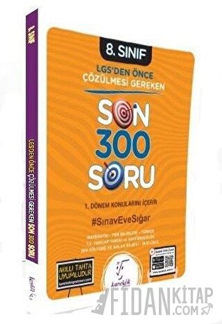 8. Sınıf LGS'den Önce Çözülmesi Gereken Son 300 Soru Kolektif