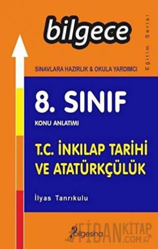 8. Sınıf T.C. İnkılap Tarihi ve Atatürkçülük Konu Anlatımı İlyas Tanrı