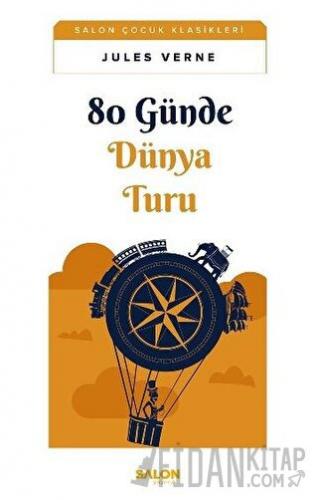 80 Günde Dünya Turu Jules Verne