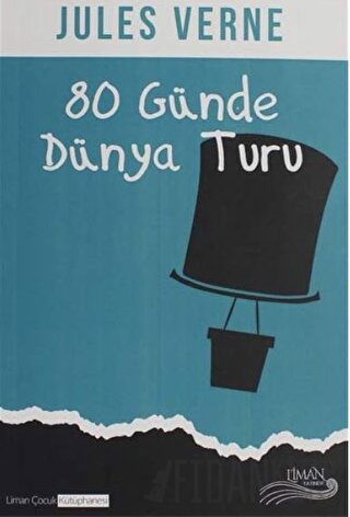 80 Günde Dünya Turu Jules Verne