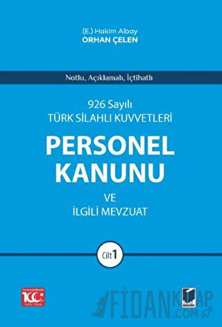 926 Sayılı Türk Silahlı Kuvvetleri Personel Kanunu ve İlgili Mevzuat (