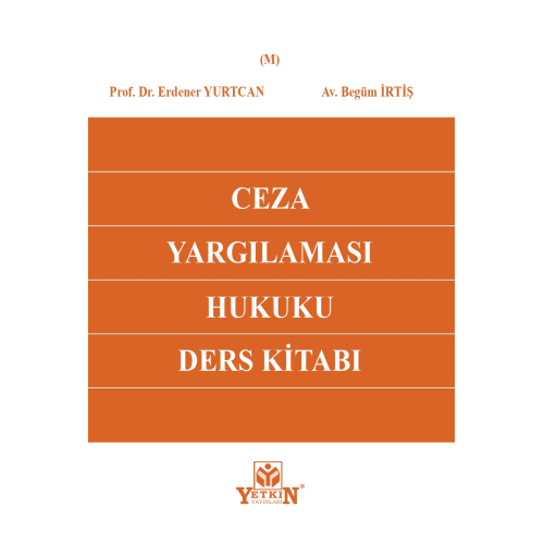 Ceza Yargılaması Hukuku Ders Kitabı Erdener Yurtcan