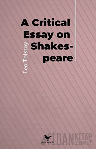 A Critical Essay on Shakespeare Leo Tolstoy