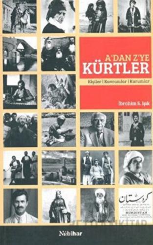 A’dan Z’ye Kürtler İbrahim S. Işık