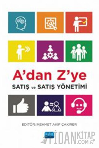 A’dan Z’ye Satış ve Satış Yönetimi Kolektif