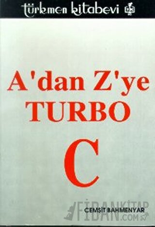 A’dan Z’ye Turbo C Cemşit Bahmenyar