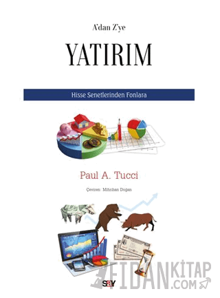 A’dan Z’ye Yatırım Paul A. Tucci