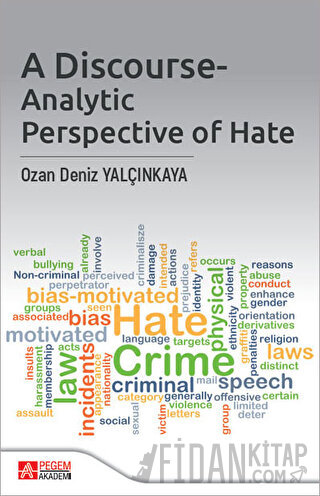 A Discourse-Analytic Perspective of Hate Ozan Deniz Yalçınkaya