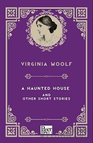 A Haunted House And Other Short Stories Virginia Woolf