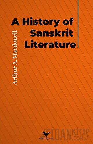 A History of Sanskrit Literature Arthur A. Macdonell