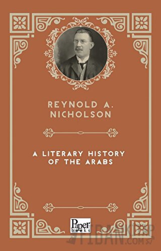 A Literary History of the Arabs Reynold A. Nicholson