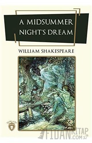 A Midsummer Night’s Dream William Shakespeare