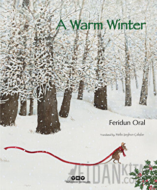 A Warm Winter Feridun Oral