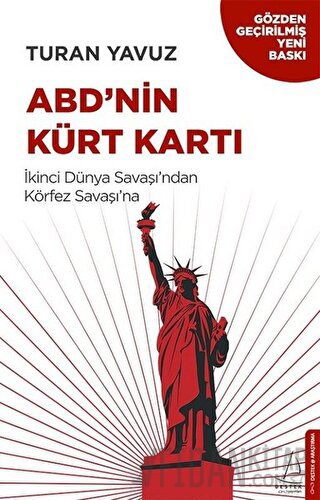 ABD’nin Kürt Kartı Turan Yavuz