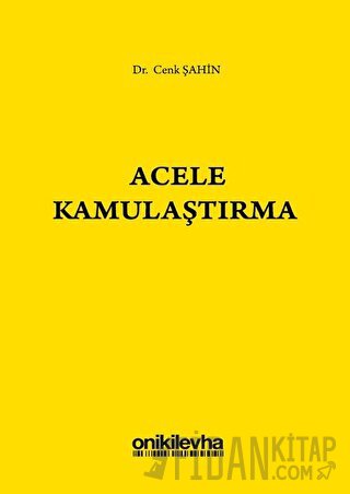 Acele Kamulaştırma Cenk Şahin