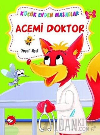 Acemi Doktor / Ağaç Kurdu (İki Kitap Birarada) Yusuf Asal