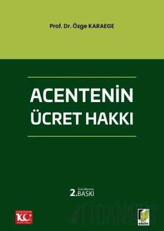 Acentenin Ücret Hakkı Özge Karaege