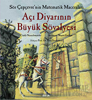 Açı Diyarının Büyük Şövalyesi - Sör Çepçevre'nin Matematik Maceraları 