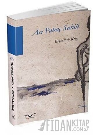 Acı Pabuç Sahili Beytullah Kılıç