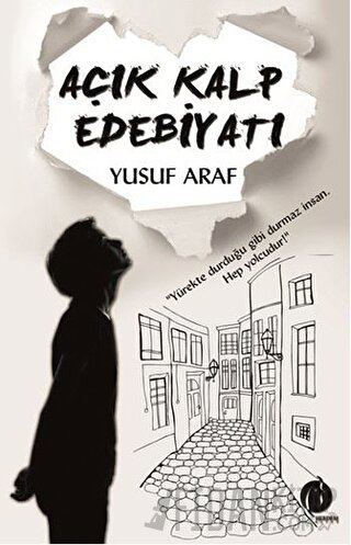 Açık Kalp Edebiyatı Yusuf Araf