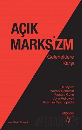 Açık Marksizm John Holloway