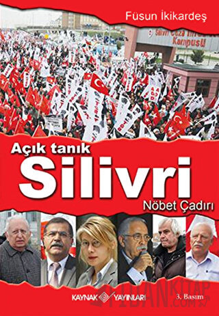 Açık Tanık Silivri Nöbet Çadırı Füsun İkikardeş