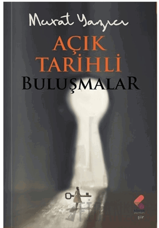 Açık Tarihli Buluşmalar Murat Yazıcı