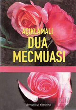 Açıklamalı Dua Mecmuası İmam-ı Gazali