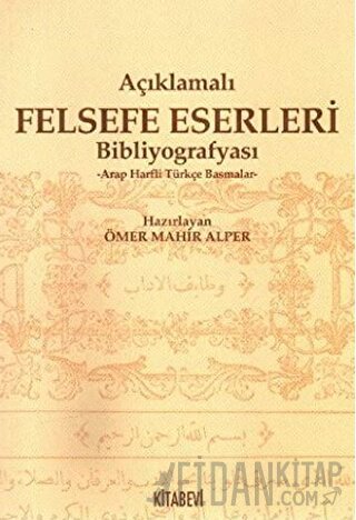 Açıklamalı Felsefe Eserleri Bibliyografyası Ömer Mahir Alper