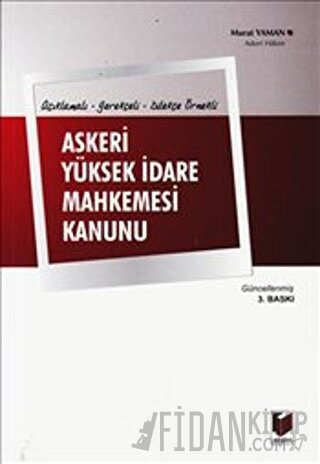 Açıklamalı, Gerekçeli, Dilekçe Örnekli Askeri Yüksek İdare Mahkemesi K