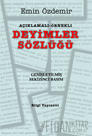 Açıklamalı - Örnekli Deyimler Sözlüğü Emin Özdemir