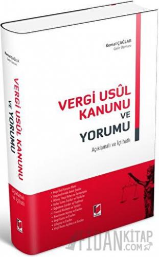 Açıklamalı ve İçtihatlı Vergi Usul Kanunu ve Yorumu (Ciltli) Kemal Çağ