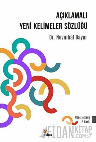 Açıklamalı Yeni Kelimeler Sözlüğü Nevnihal Bayar