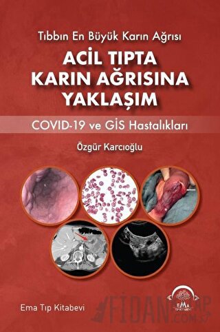 Acil Tıpta Karın Ağrısına Yaklaşım Özgür Karcıoğlu