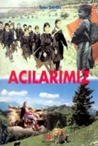 Acılarımız Yeter Şahin