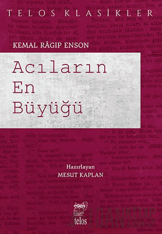 Acıların En Büyüğü Kemal Ragıp Enson